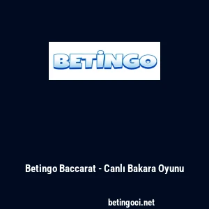 Betingo Baccarat - Canlı Bakara Oyunu