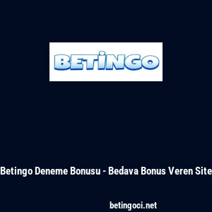 Betingo Deneme Bonusu - Bedava Bonus Veren Site